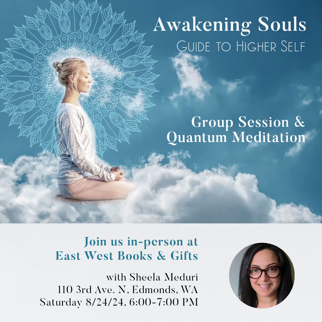 Aug 24th, 2024 - Saturday 6-7 pm PT - Awakening Souls - with Sheela Meduri - In-Store