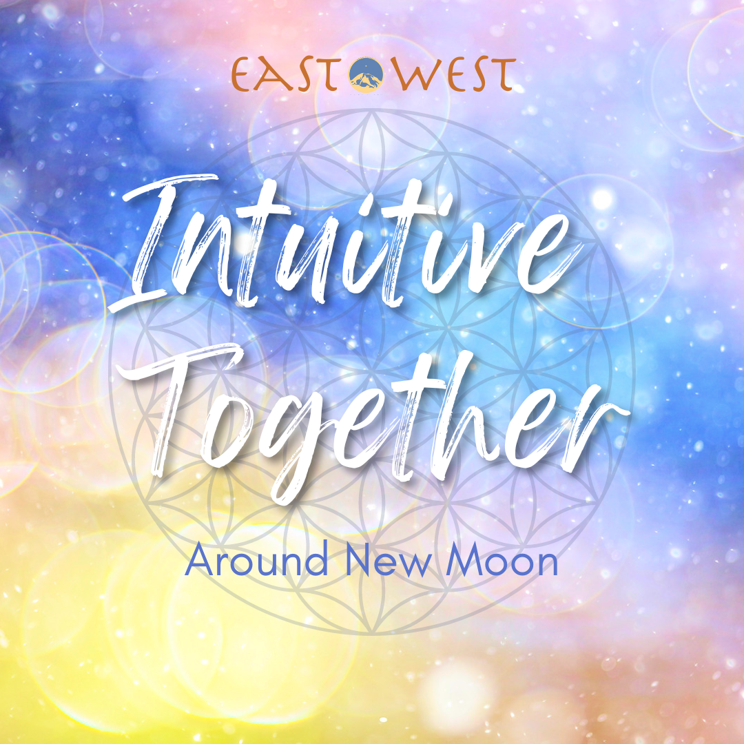 Intuitive Together - with Deni Luna, Justin, Miki and more - October 19, 2025 - Sunday 7-9pm PT - Online