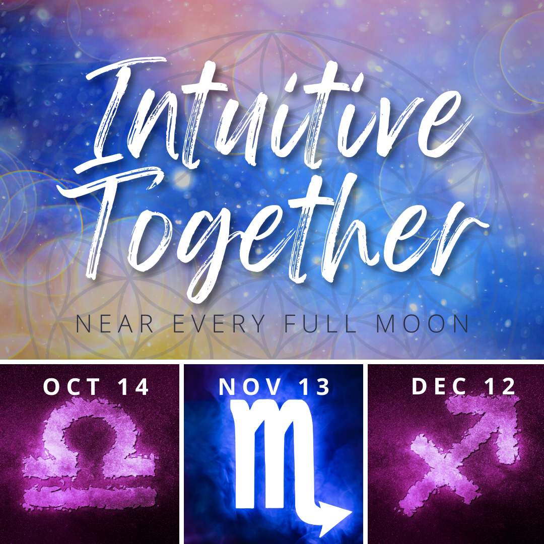 December 12, 2023 - Tuesday 7-8:30pm PDT - Intuitive Together Sagittarius "New Cold Moon" - with Justin Crocket Elzie, Deni Luna, Michelle Keogh, and Neil McNeill