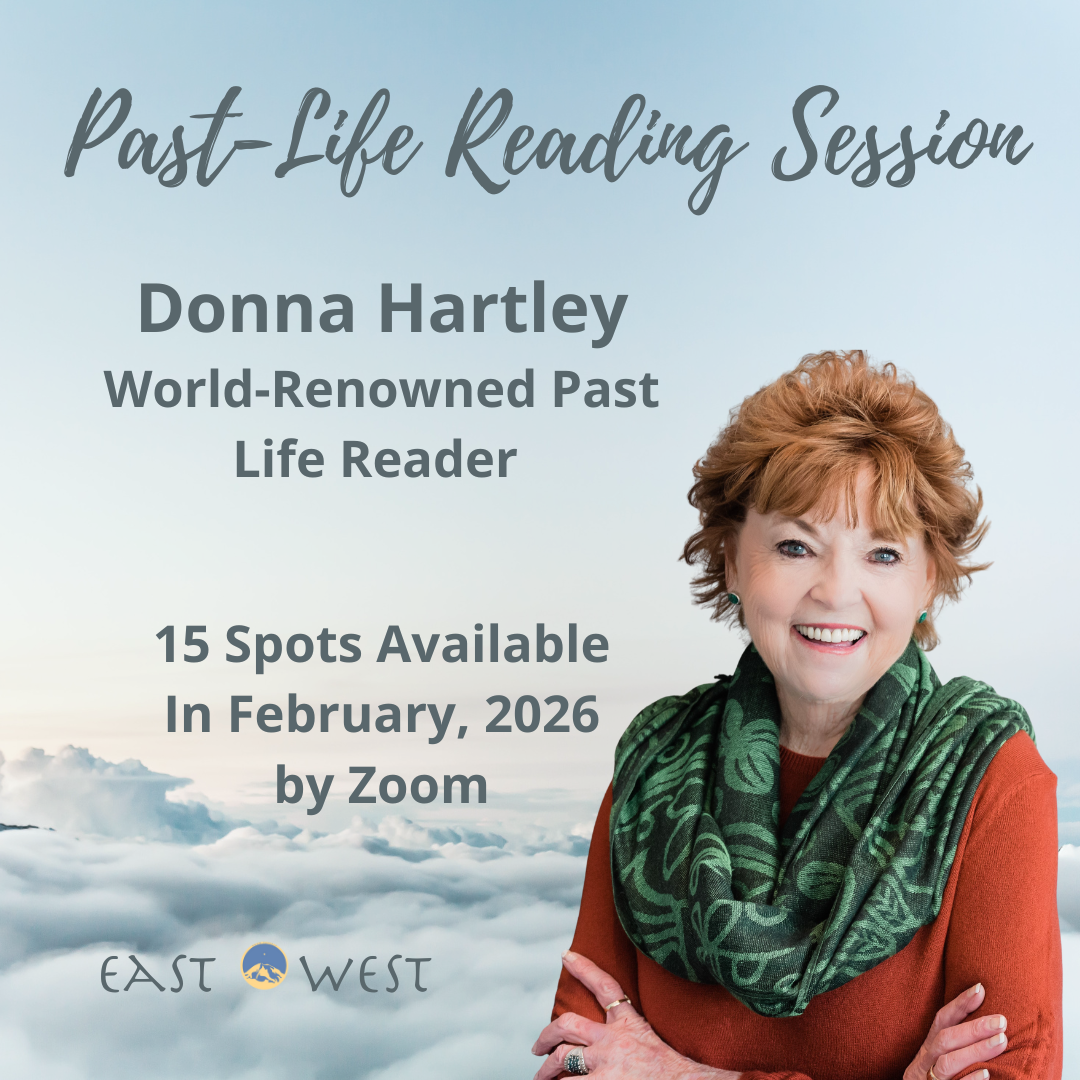 Past-Life Reading Session with World-Renowned Past Life Reader Donna Hartley - Only 5 days in February 2026