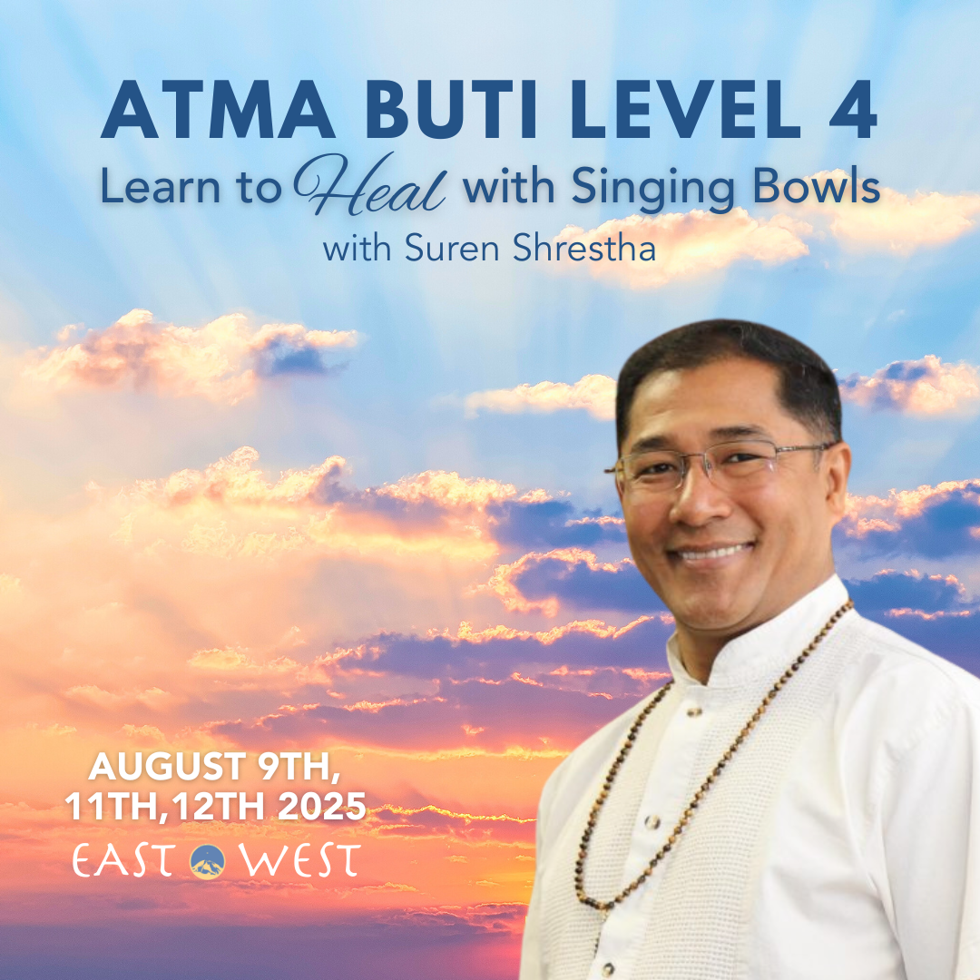 Atma Buti Level 4: Expanding the Knowledge with Singing Bowls - August 9, 11, 12, 2025 in Bothell